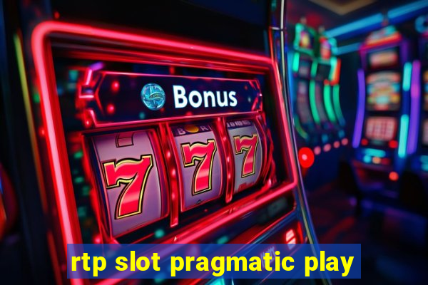 rtp slot pragmatic play